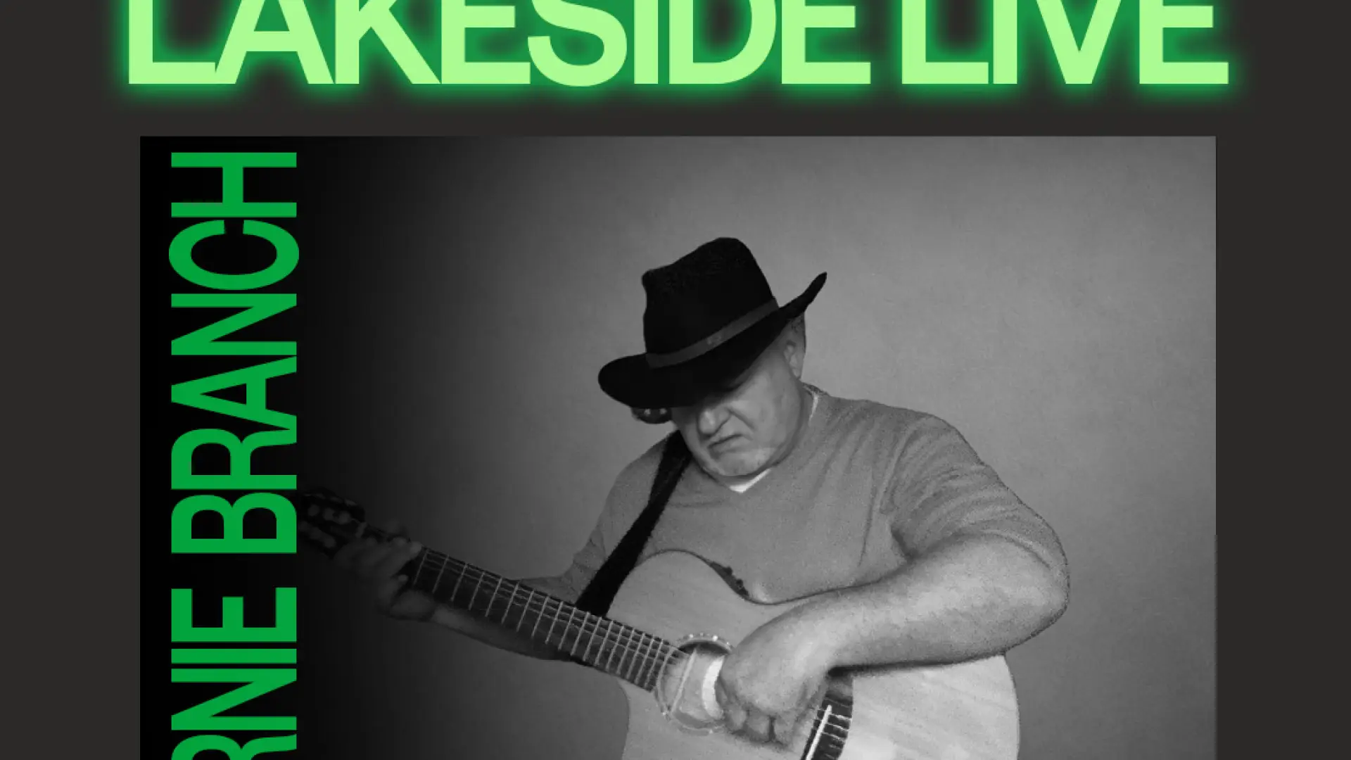 Lakeside Live at Lakeside Drift featuring Bernie Branch