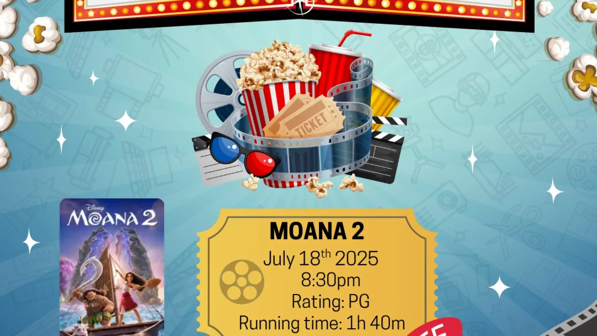 movie theater marquee with event details and images of moana and minecraft movie posters