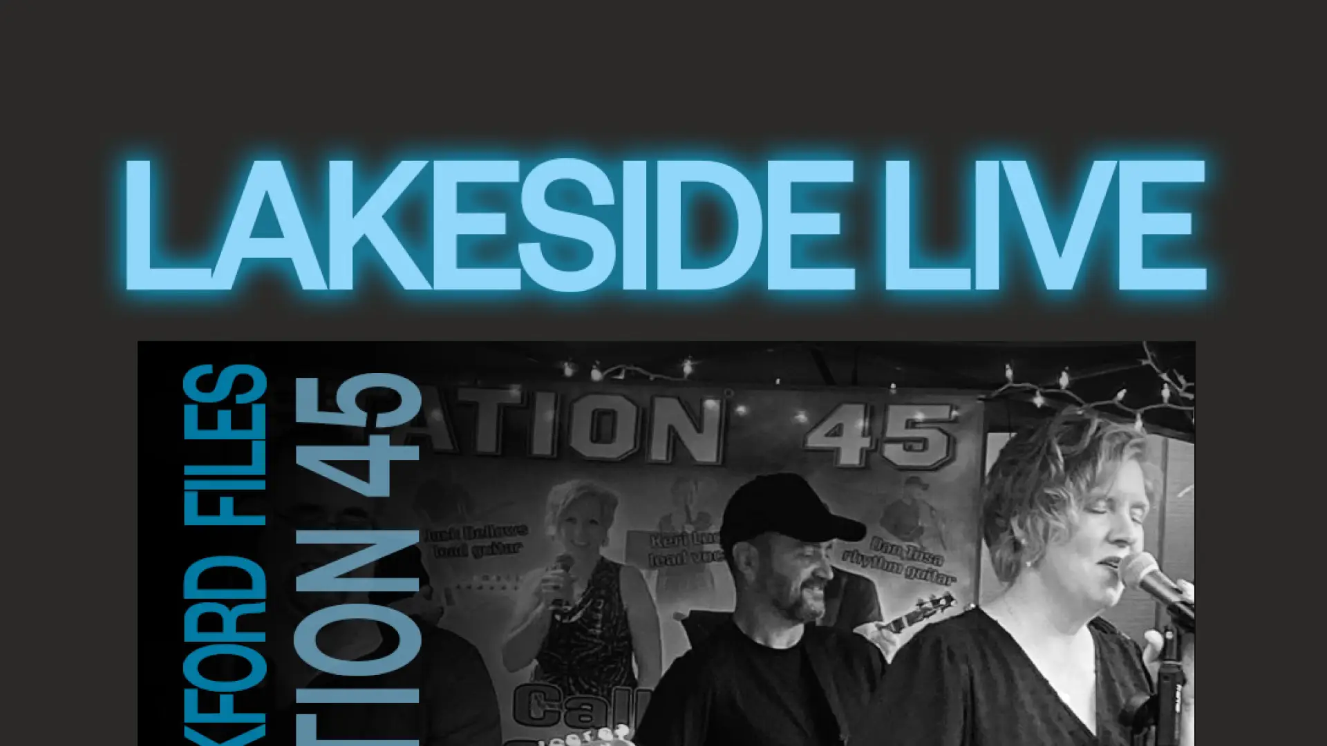Lakeside Live at Lakeside Drift featuring The Brockford Files and Station 45