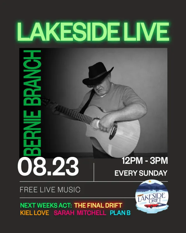 Lakeside Live at Lakeside Drift featuring Bernie Branch